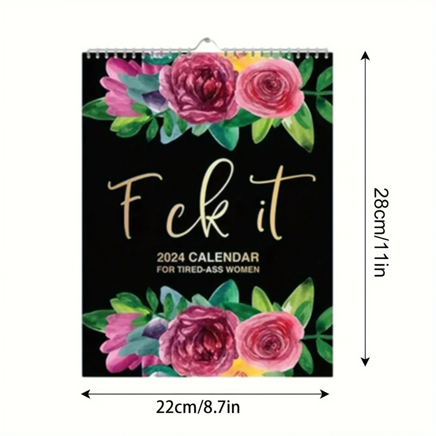 2024 Calendar For Tired-Ass Women Swear Word 12 Month Weekly Daily Wall Planner